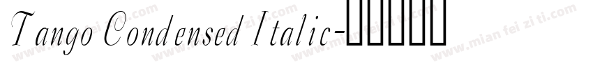 Tango Condensed Italic字体转换